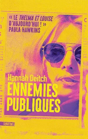 Hannah Deitch – Ennemies publiques